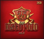 25 LAT DISCO POLO VOL3 2 CD RÓŻNI WYKONAWCY