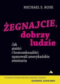 ŻEGNAJCIE DOBRZY LUDZIE ROSE MICHAEL