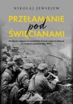 PRZEŁAMANIE POD ŚWIĘCIANAMI N JEWSEJEW 310 STR