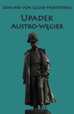 UPADEK AUSTRO-WĘGIER E V GLEISE-HORSTENAU 340 STR