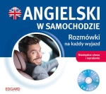 ANGIELSKI W SAMOCHODZIE ROZMÓWKI NA KAŻDY WYJAZD