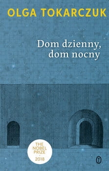 DOM DZIENNY DOM NOCNY OLGA TOKARCZUK 