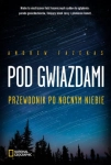 POD GWIAZDAMI PRZEWODNIK PO NOCNYM NIEBIE A FAZEKAS 288 STR