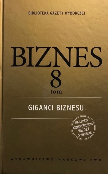 BIZNES GIGANCI BIZNESU TOM 8 