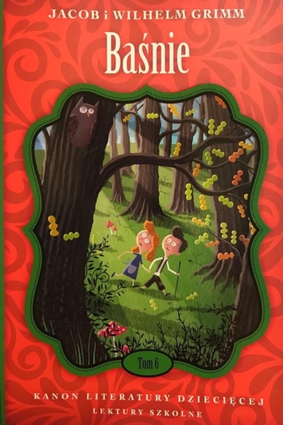 BAŚNIE JACOB I WILHELM GRIMM TOM 6 