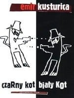 CZARNY KOT BIAŁY KOT  EMIR KUSTURICA DVD 