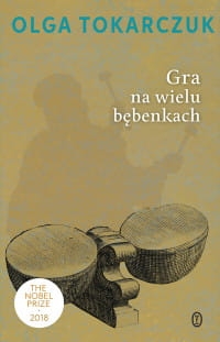 GRA NA WIELU BEBENKACH OLGA TOKARCZUK 