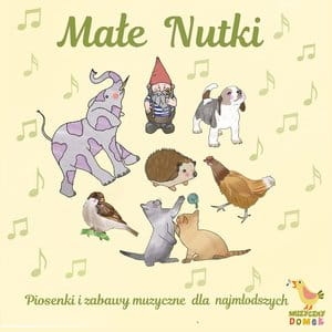 MAŁE NUTKI MUZYCZNY DOMEK 