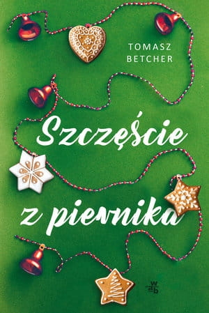 SZCZĘŚCIE Z PIERNIKA T BETCHER 352 STR