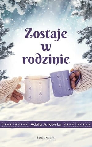 ZOSTAJE W RODZINIE A JUROWSKA 300 STR