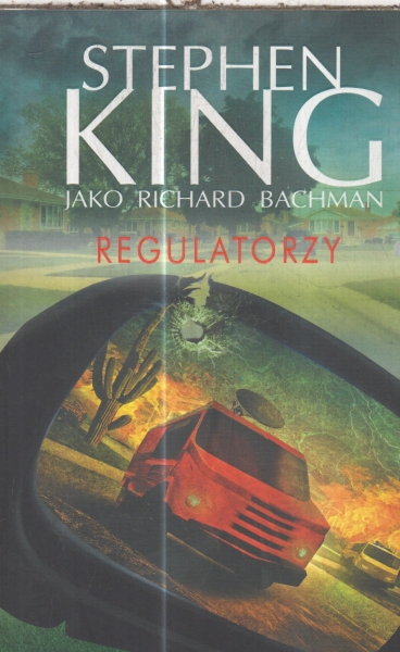 REGULATORZY.STEPHEN KING.BACHMAN.NOWA