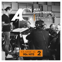 CLASSICAL 90'S HITS 2CD CHRISTENSEN ALEX THE BERLIN ORCHESTRA