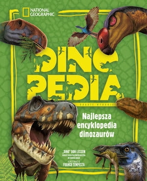 DINOPEDIA NAJLEPSZA ENCYKLOPEDIA DINOZAURÓW DINO D LESSEM