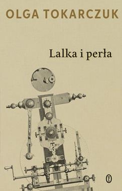LALKA I PERŁA OLGA TOKARCZUK 