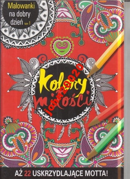 KOLORY MIŁOŚCI.MALOWANKI ANTYSTRESOWE.