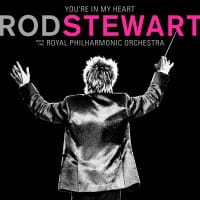 ROD STEWART 2CD YOU'RE IN MY HEART ROD STEWART WITH THE ROYAL PHILHARMONIC ORCHESTRA