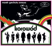 MAREK GRECHUTA ANAWA CD KOROWÓD