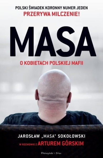 MASA O KOBIETACH POLSKIEJ MAFII SOKOŁOWSKI GÓRSKI 