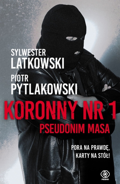 KORONNY NR 1 PSEUDONIM MASA LATKOWSKI PYTLAKOWSKI 