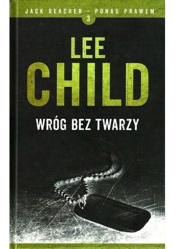 WRÓG BEZ TWARZY LEE CHILD JACK REACHER