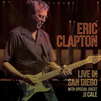ERIC CLAPTON CD LIVE IN SAN DIEGO WITH SPECIAL QUEST J J CALE