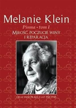 MIŁOŚĆ POCZUCIE WINY MELANIE KLEIN 1