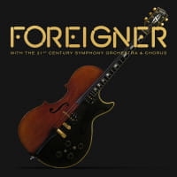 FOREIGNER CD WITH THE 21ST CENTURY SYMPHONY ORCHESTRA AND CHORUS   