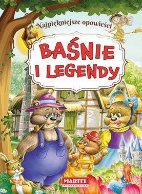 BAŚNIE I LEGENDY NAJPIĘKNIEJSZE OPOWIEŚCI 392 STR