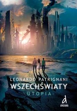 UTOPIA WSZECHŚWIATY TOM 3 L PATRIGNANI 352 STR