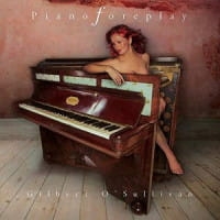 GILBERT O'SULLIVAN CD PIANO FOREPLAY