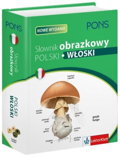 SŁOWNIK OBRAZKOWY POLSKI WŁOSKI NOWE WYDANIE PONS 