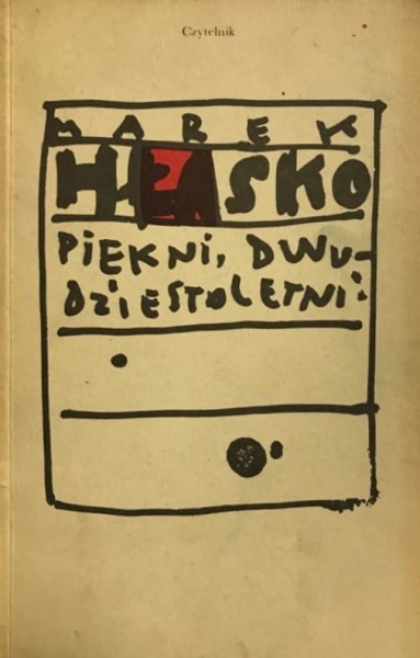 PIĘKNI DWUDZIESTOLETNI MAREK HŁASKO  