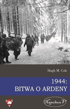 1944 BITWA O ARDENY H M COLE 772 STR