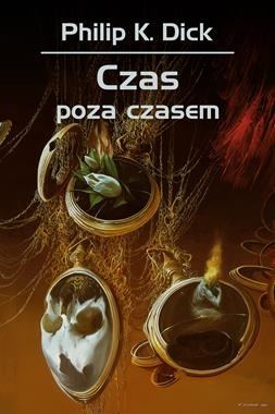 CZAS POZA CZASEM P K DICK 272 STR
