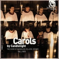 CAROLS BY CANDLELIGHT CD THE CHOIR OF MAGDALEN COLLEGE OXFORD BILL IVES