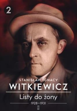 LISTY DO ŻONY 1928-1931 TOM 2 S I WITKIEWICZ 623 STR