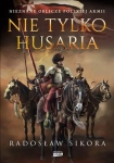 NIE TYLKO HUSARIA R SIKORA 368 STR