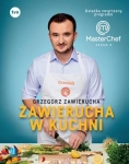ZAWIERUCHA W KUCHNI KSIĄŻKA ZWYCIĘZCY PROGRAMU MASTERCHEF G ZAWIERUCHA