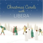 LIBERA CD CHRISTMAS CAROLS WITH LIBERA