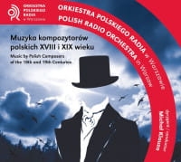 CD MUZYKA KOMPOZYTORÓW POLSKICH XVIII I XIX WIEKU