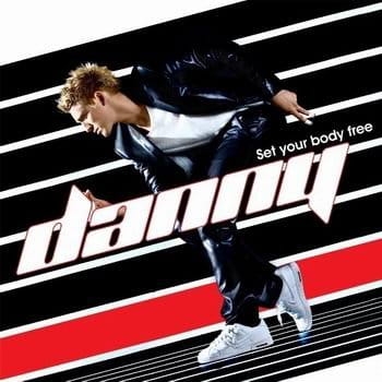 DANNY SET YOUR BODY FREE CD 