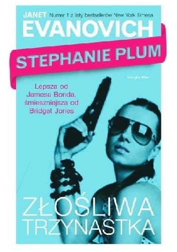 ZŁOŚLIWA TRZYNASTKA STEPHANIE PLUM JANET EVANOVICH 