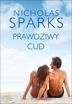 PRAWDZIWY CUD NICHOLAS SPARKS