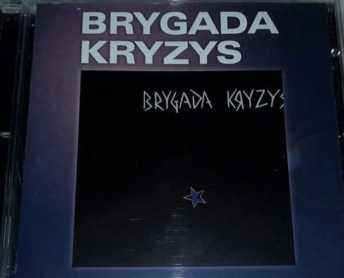 BRYGADA KRYZYS CD