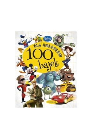 100 BAJEK DLA CHŁOPCÓW DISNEY 