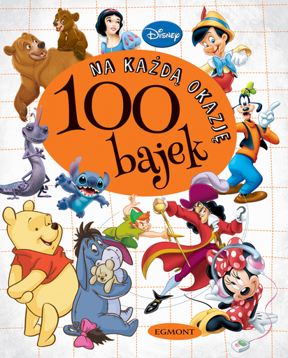 100 BAJEK NA KAŻDĄ OKAZJĘ DISNEY