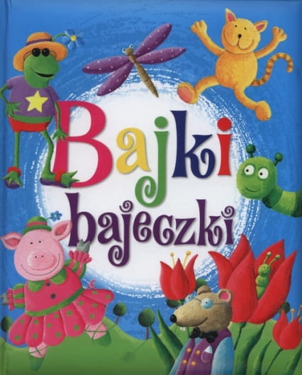 BAJKI BAJECZKI 