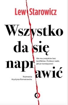 WSZYSTKO DA SIĘ NAPRAWIĆ LEW STAROWICZ 