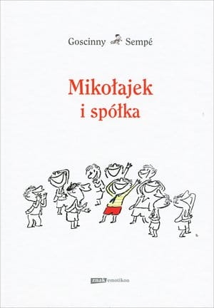 MIKOŁAJEK I SPÓŁKA J SEMPE R GOSCINNY 254 STR