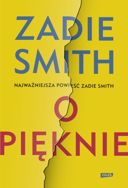 O PIĘKNIE ZADIE SMITH